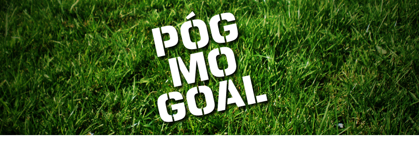 Póg Mo Goal